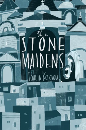 The Stone Maidens