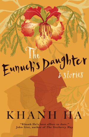 The Eunuch’s Daughter & Stories